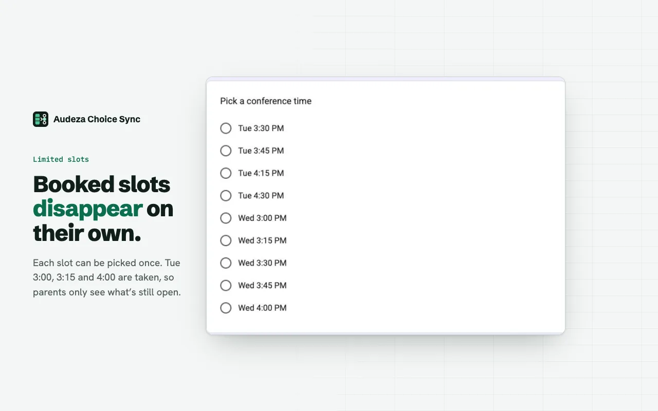 A Google Form question 'Pick a conference time' that shows only the open slots: Tue 3:00, 3:15 and 4:00 PM are already booked and gone.